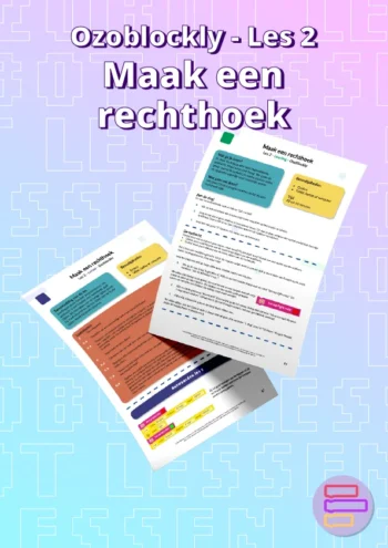 Les 2: Maak een rechthoek - Ozoblockly