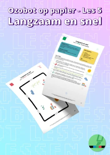 Les 5: Langzaam en snel - Ozobot op papier